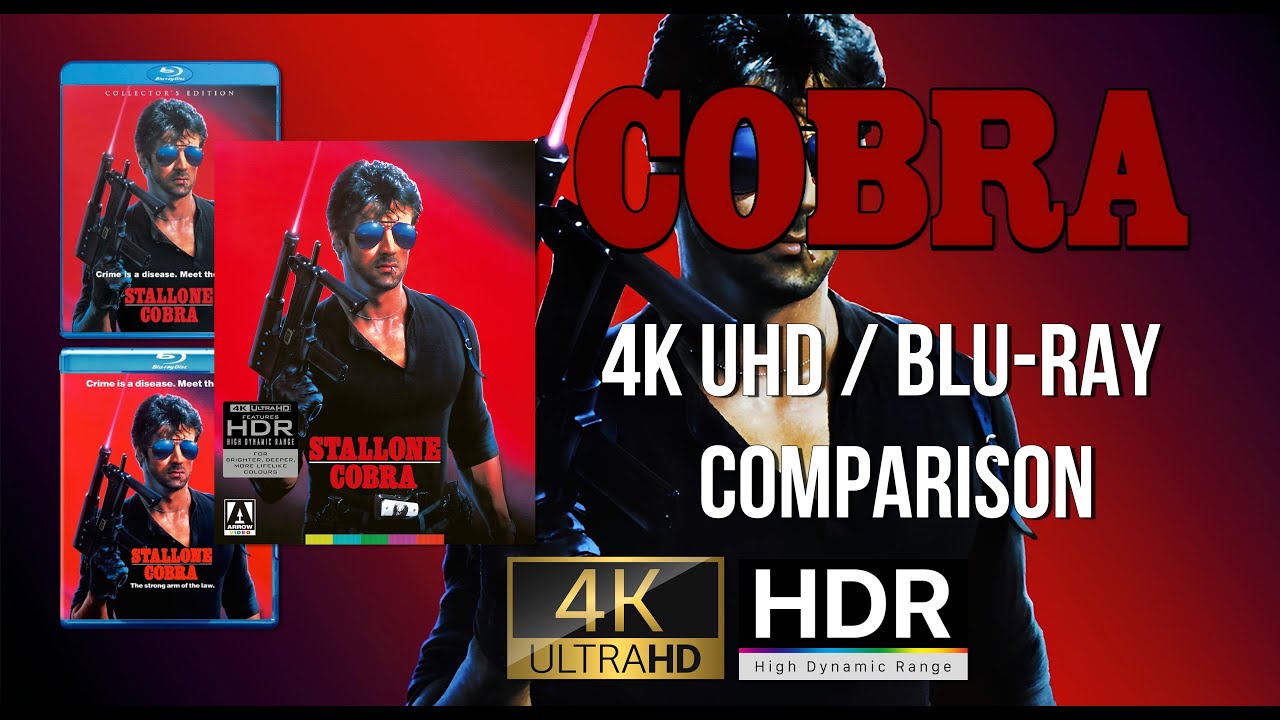 Cobra (1986) 4K UHD HDR (2025 Arrow Video) / Blu-ray (2011/2019) Comparison.