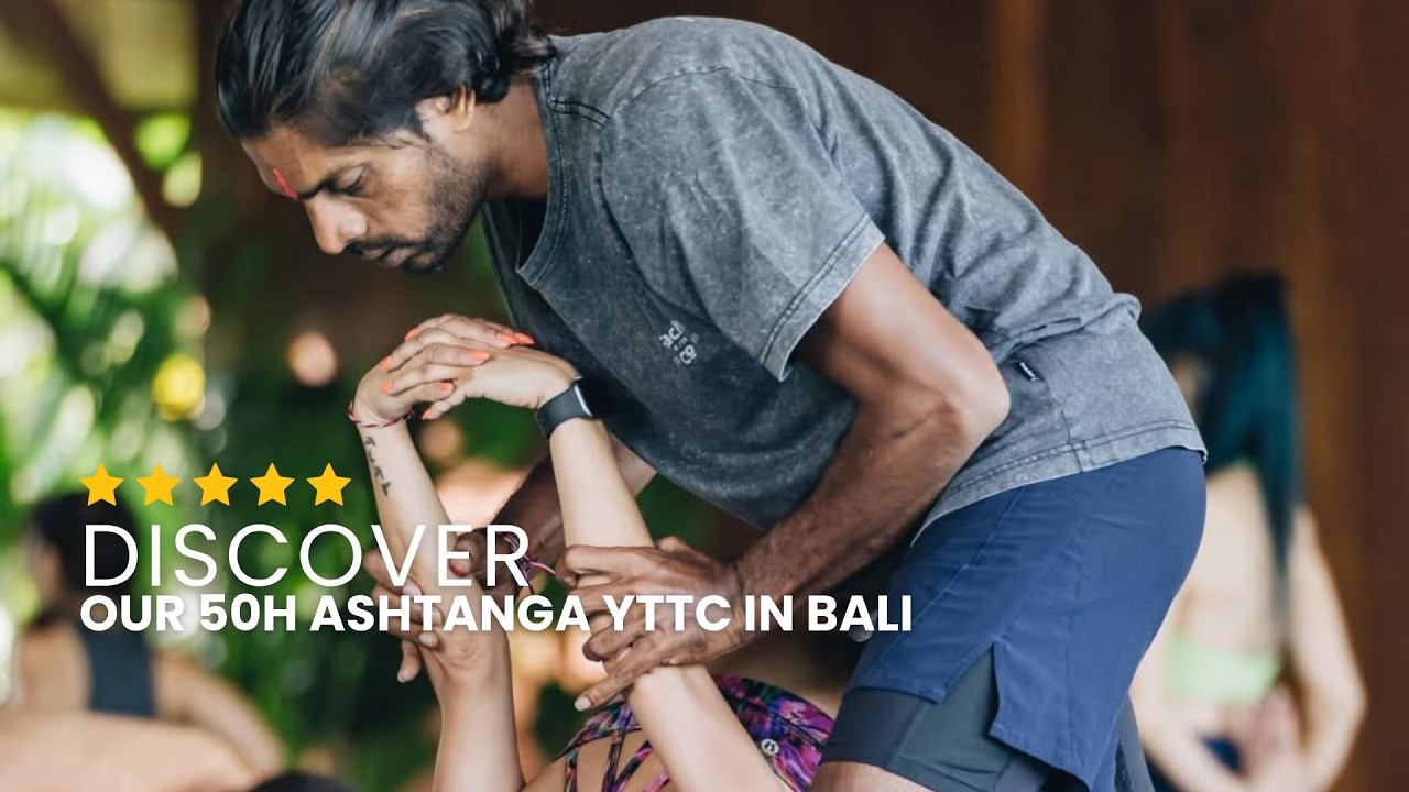 YogaUnion Bali - Discover our 50H Ashtanga Vinyasa YTTC in BALI