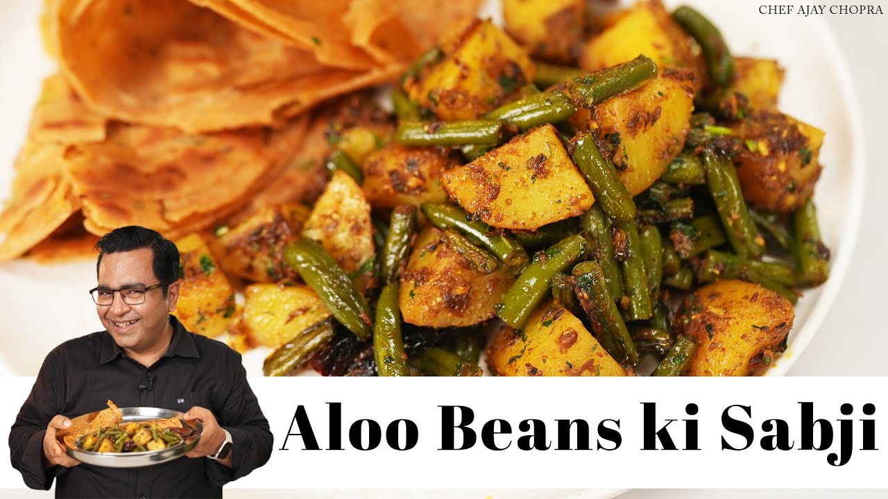 Aloo Beans Sabji | Ghar ka Khana | Lunchbox Recipe | Chef Ajay Chopra | आलू बीन्स सब्जी