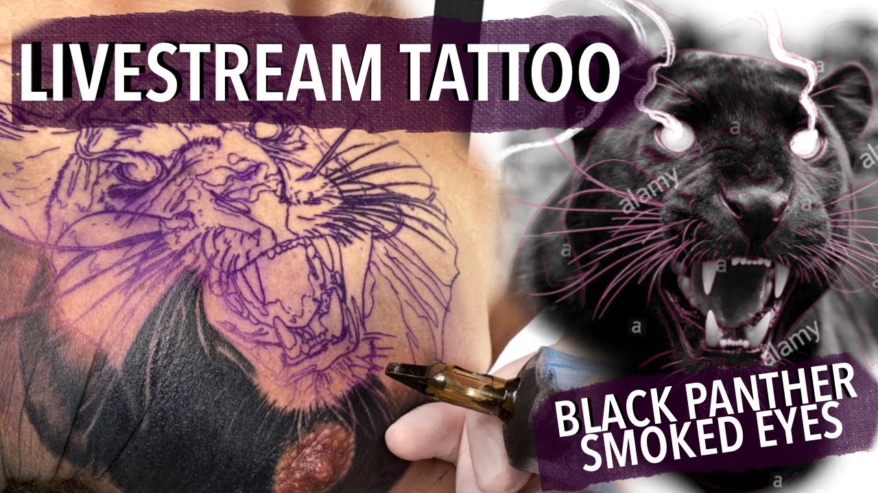 LIVE TATTOO: Black Panther With Smoked Eyes 🐆