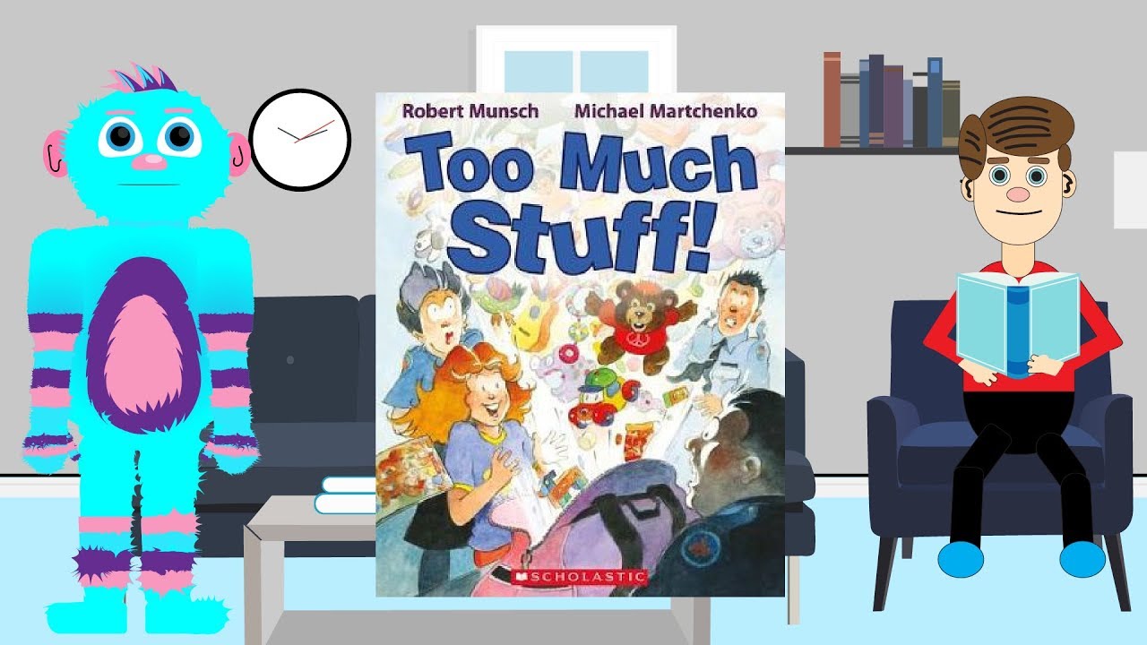 Too Much Stuff by Robert Munsch Books Read Aloud for Children