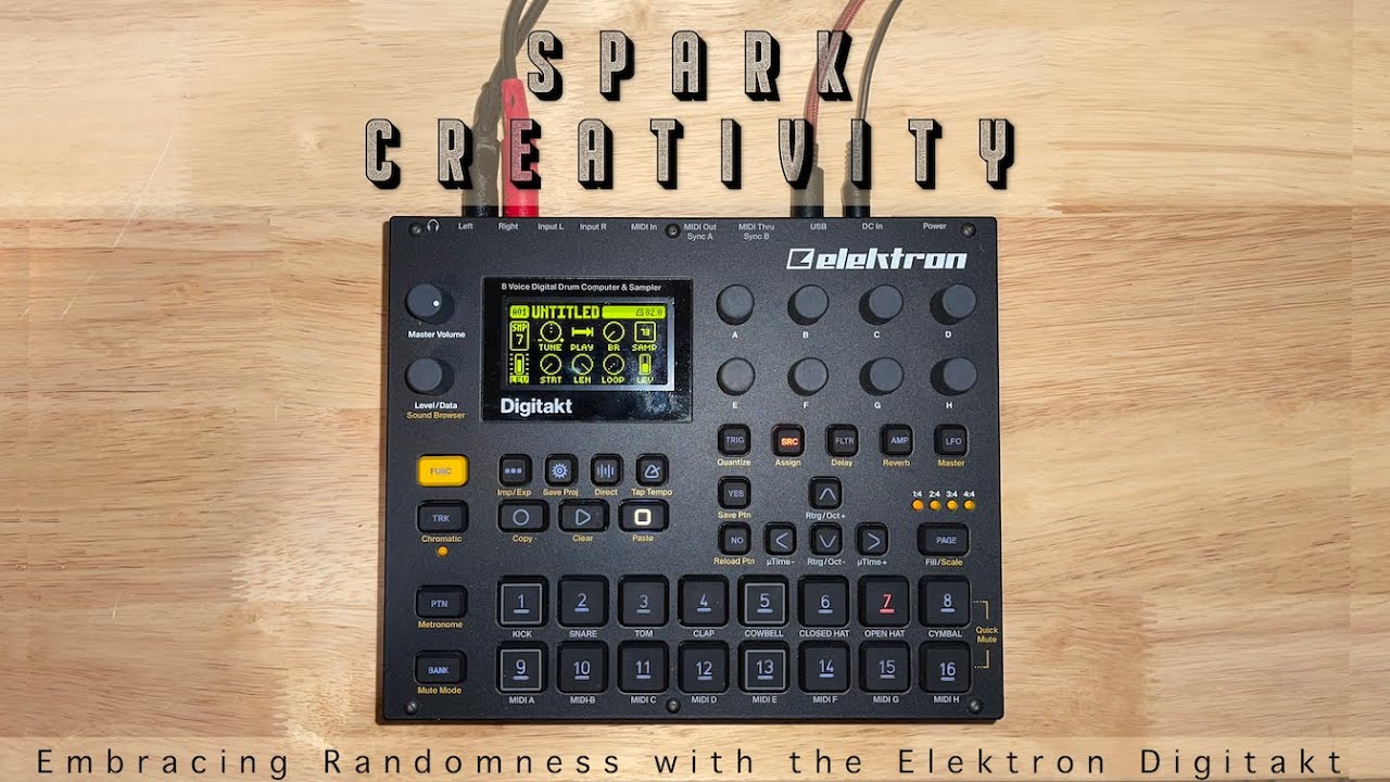 Techniques that Spark Creativity - Elektron Digitakt