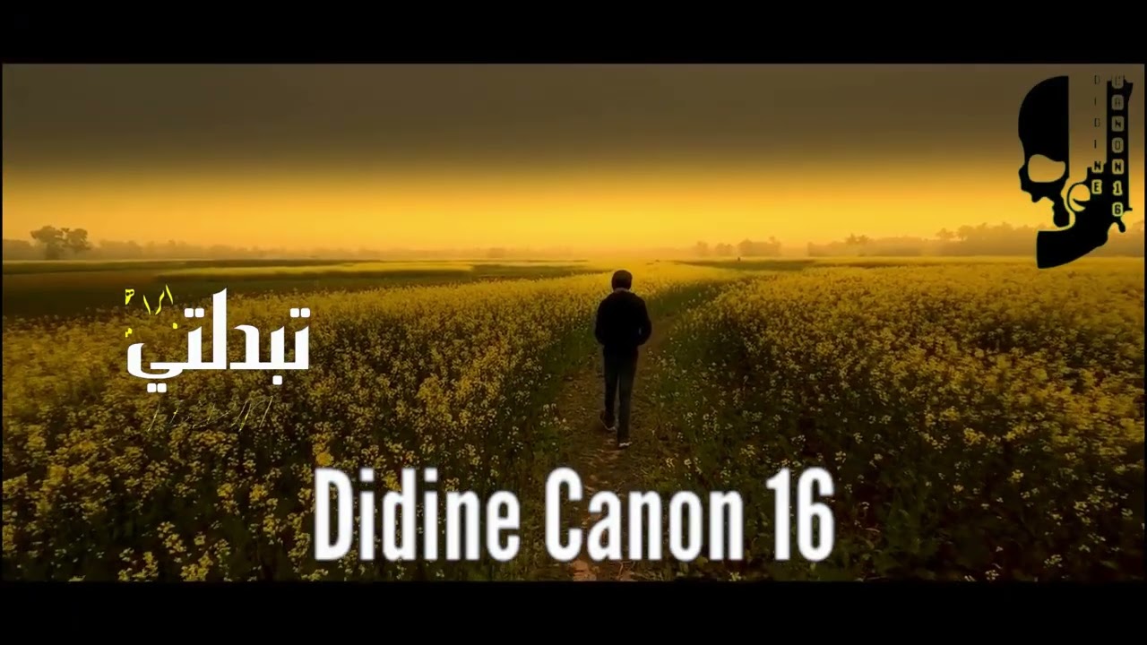 Didine canon 16 - Tbadalti