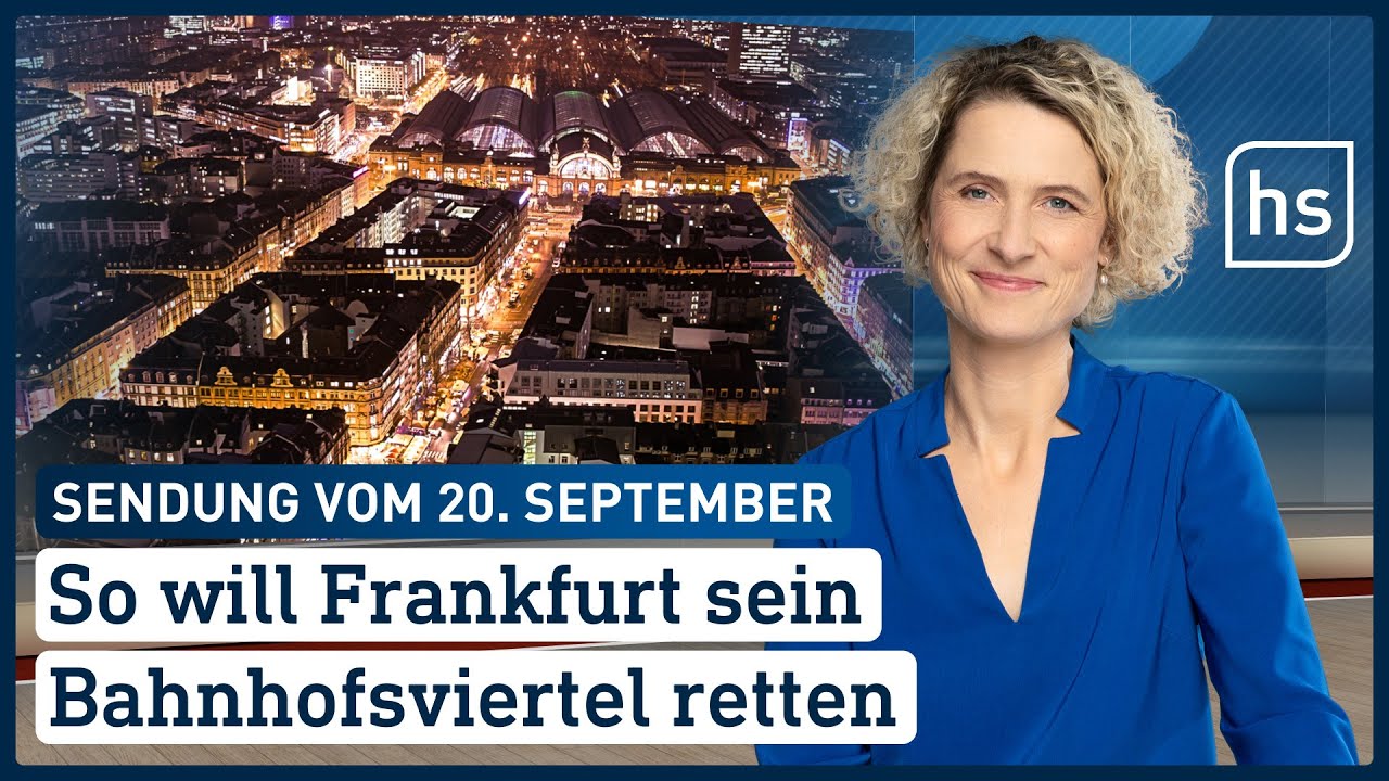 So will Frankfurt sein Bahnhofsviertel retten | hessenschau vom 20.09.2022