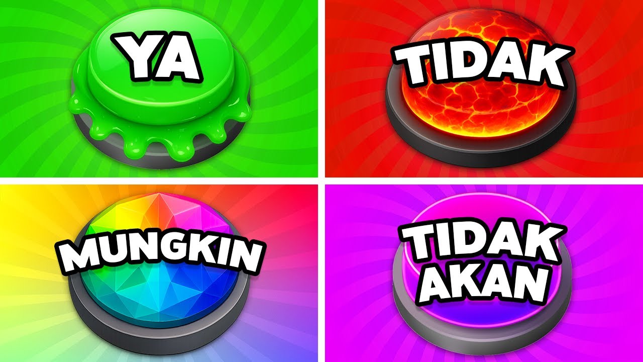Pilih satu Tombol 🟢🔴🟡🔵 YA, TIDAK, MUNGKIN, atau TIDAK AKAN!