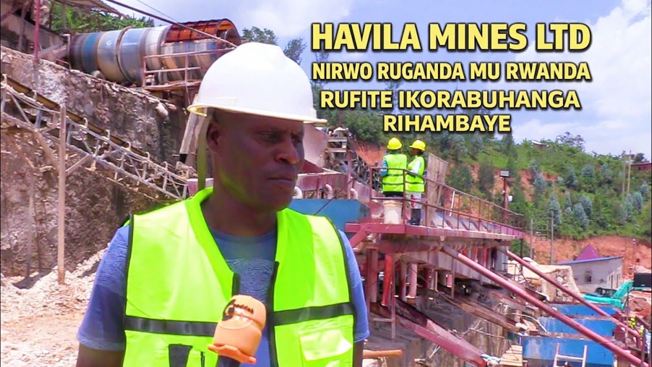 Dutemberane muri HAVILA MINES LTD, Uruganda rwashowemwo akayabo ka Miyoni 6.4 z'Amadorari ($)