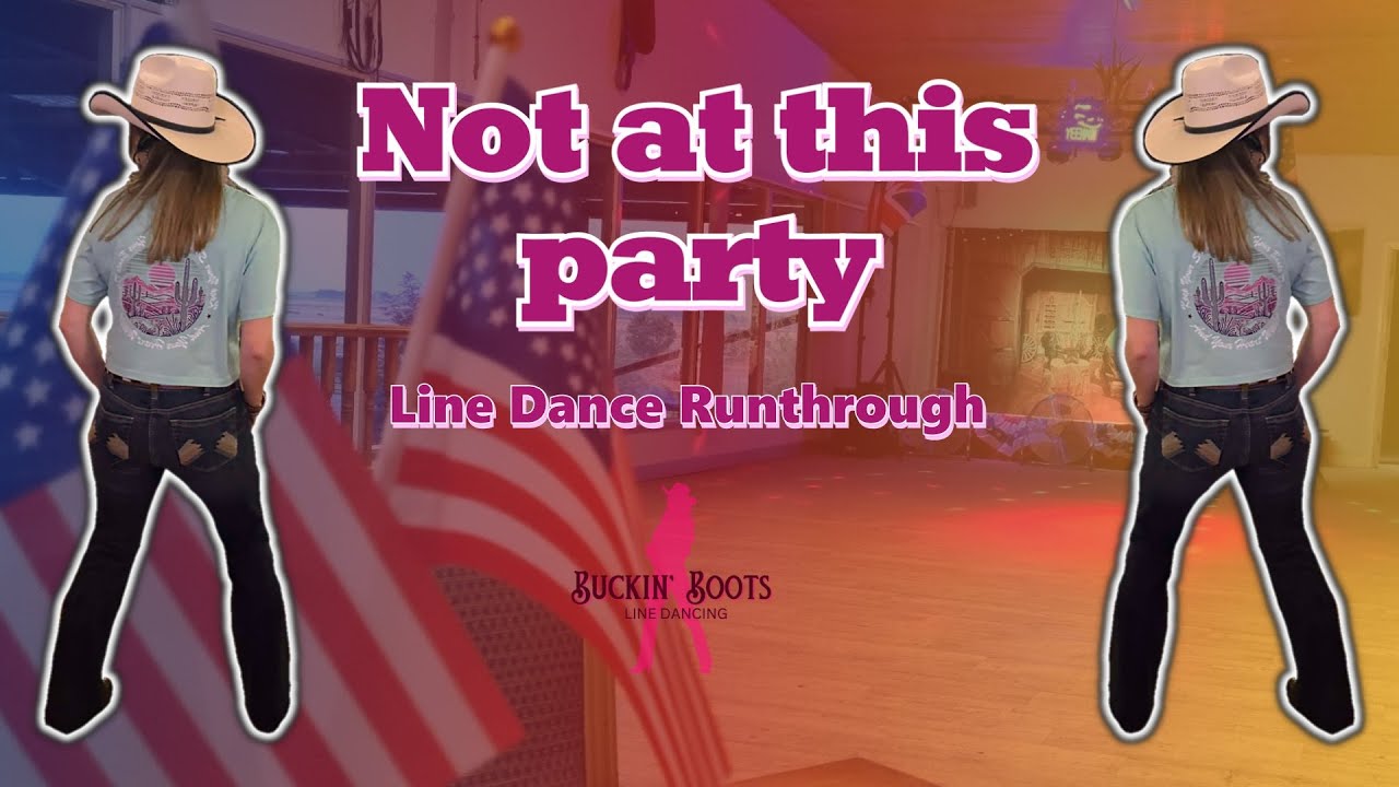Not at this party: Dasha - Line Dance Runthrough