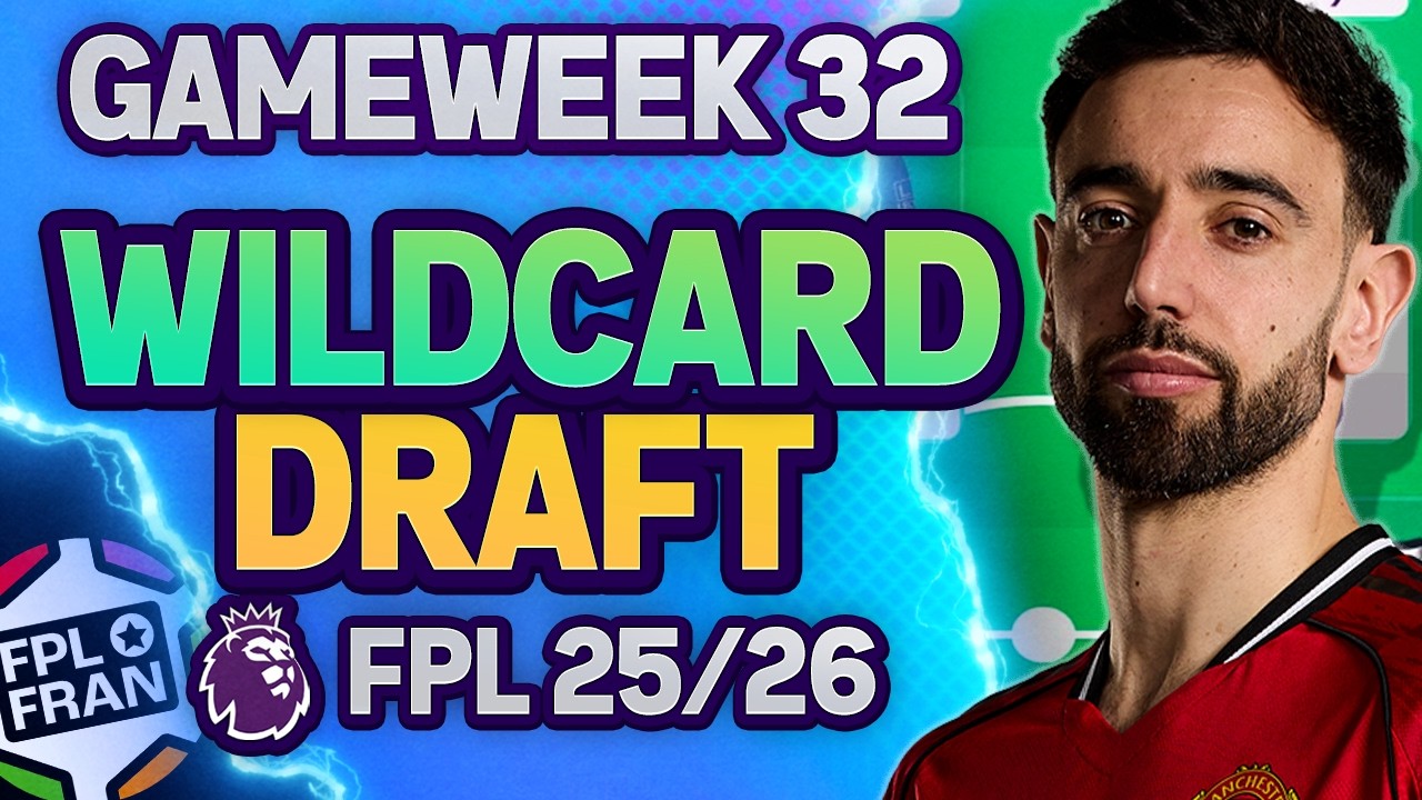 FPL GW32 WILDCARD DRAFT | 🌍 7K | Fantasy Premier League 2025/26