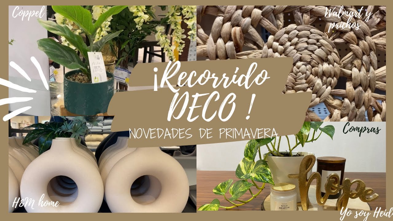 🛍Recorrido por COPPEL, H&M HOME, WALMART y PRICHOS. 🌻Novedades de primavera ➕Compras DECO