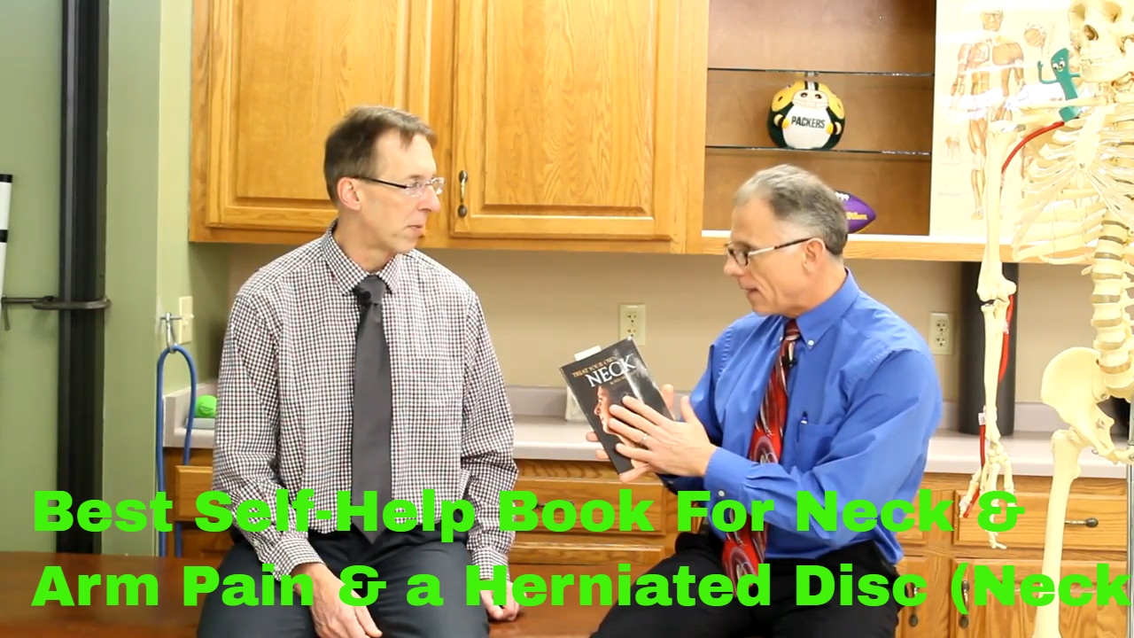Best Self-Help Book for Neck & Arm Pain or a Herniated Disc (Neck)