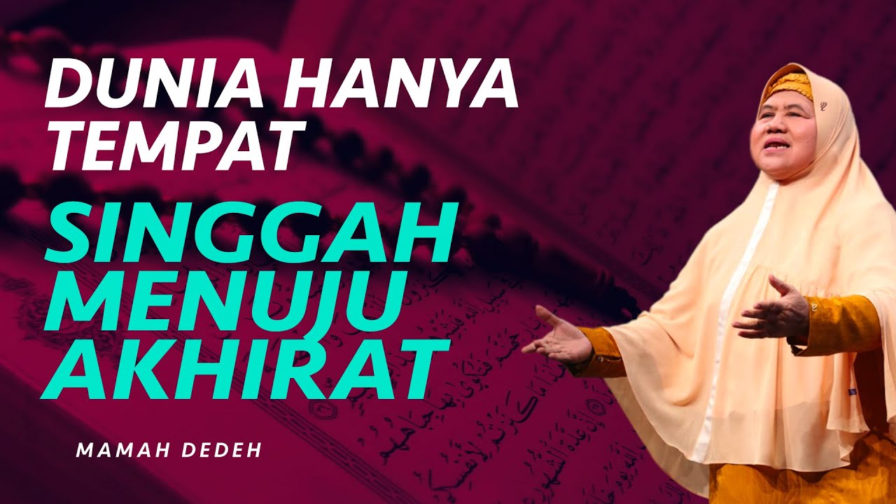 Dunia Bersifat Sementara, Mengapa Terlalu Mengejarnya? | Rumah Mamah Dedeh religiOne