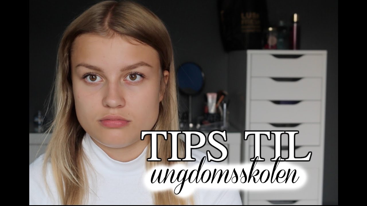 TIPS TIL UNGDOMSSKOLEN