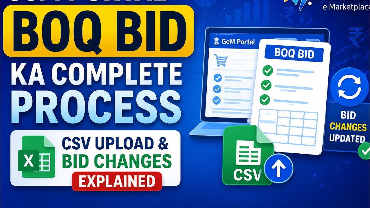 GeM Portal BOQ Bid Ka Complete Process | CSV Upload & Bid Changes Explained