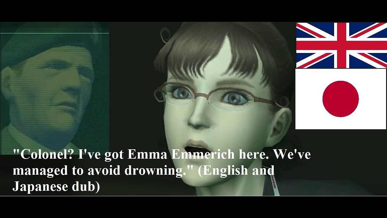 Metal Gear Solid 2: Colonel? I've got Emma Emmerich here..(English and Japanese dub)