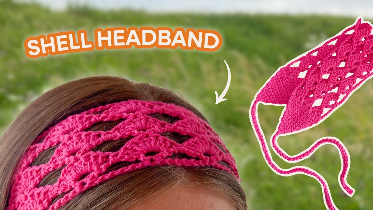 Crochet Shell Headband Tutorial | Open Shell Stitch | Step by Step for Beginners