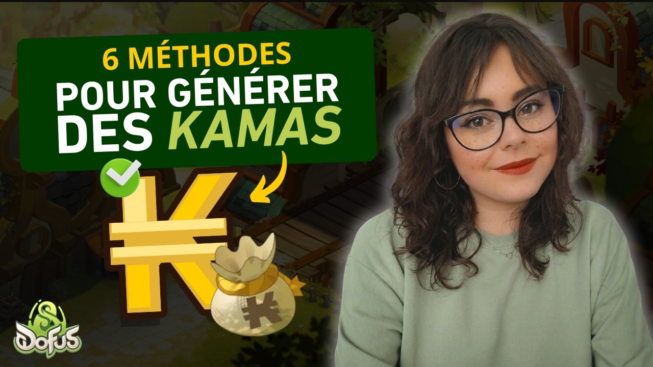 DOFUS : Le GUIDE ULTIME pour ne plus manquer de KAMAS ! (Astuces Kamas)
