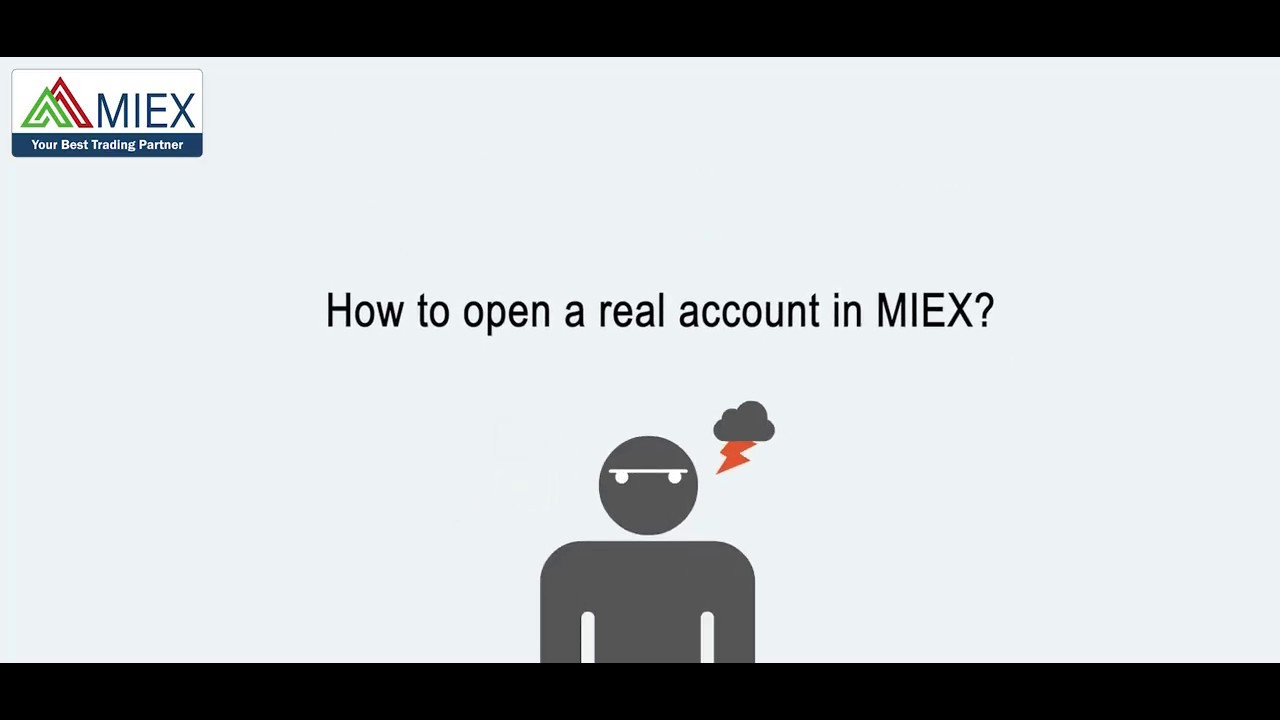 MIEX - How to open a real account