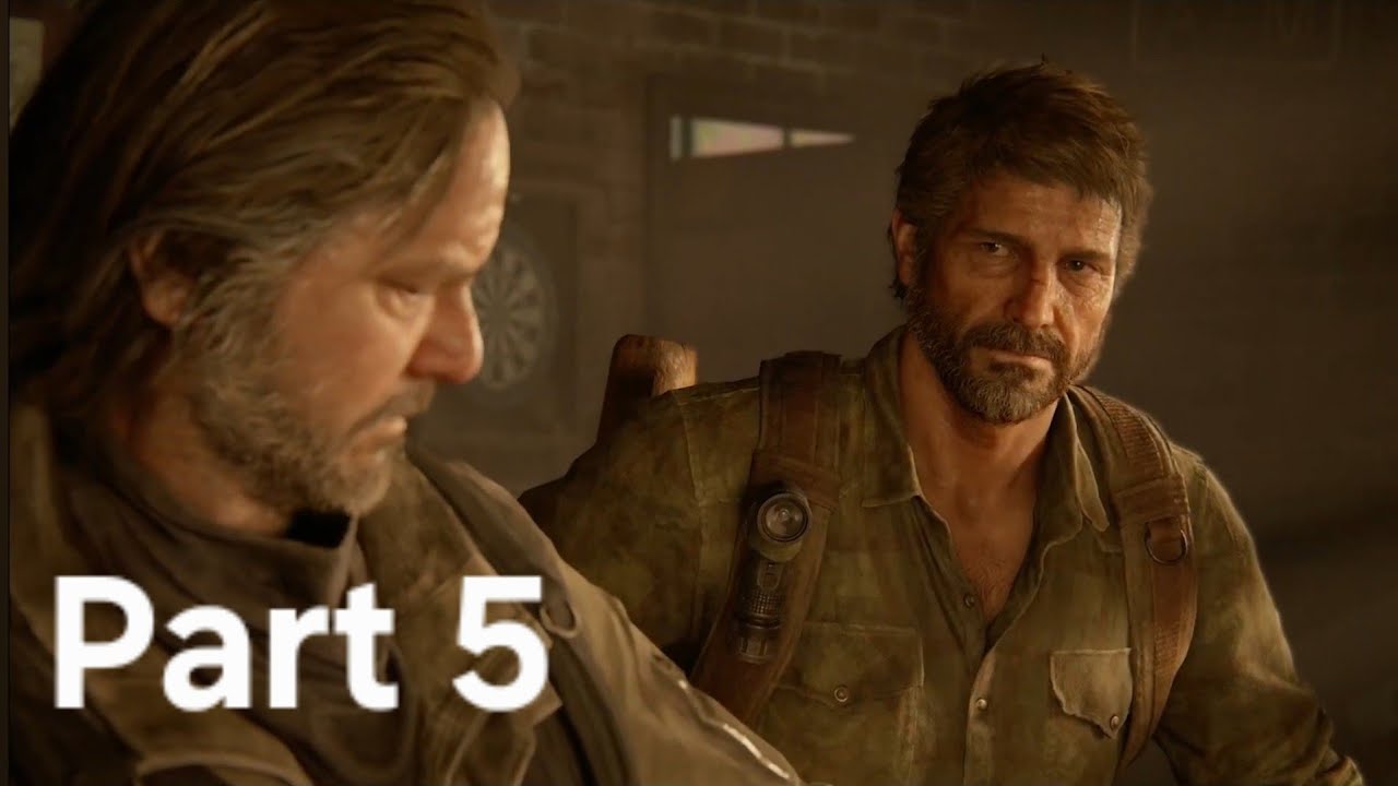 The Last of Us Part 1 [Part 5]