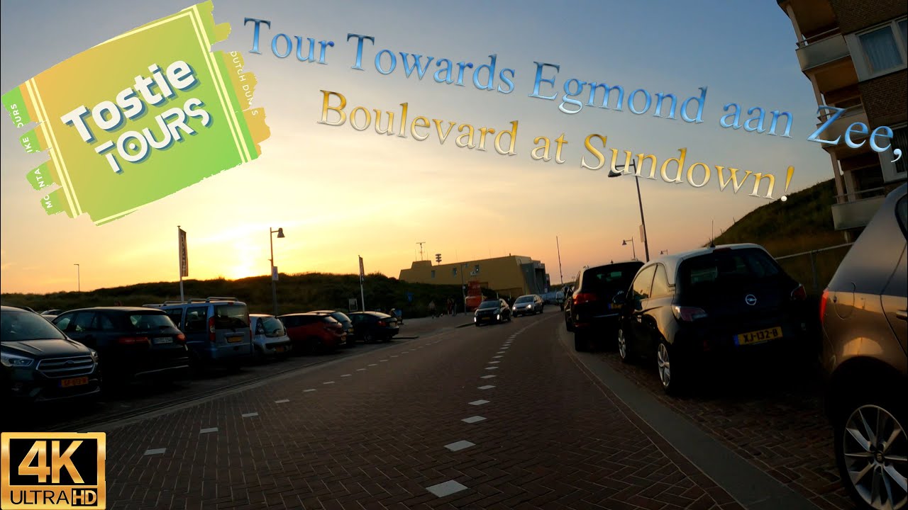 Tour Towards Egmond aan Zee, the Boulevard With a Beautiful Sunset! 4K@60