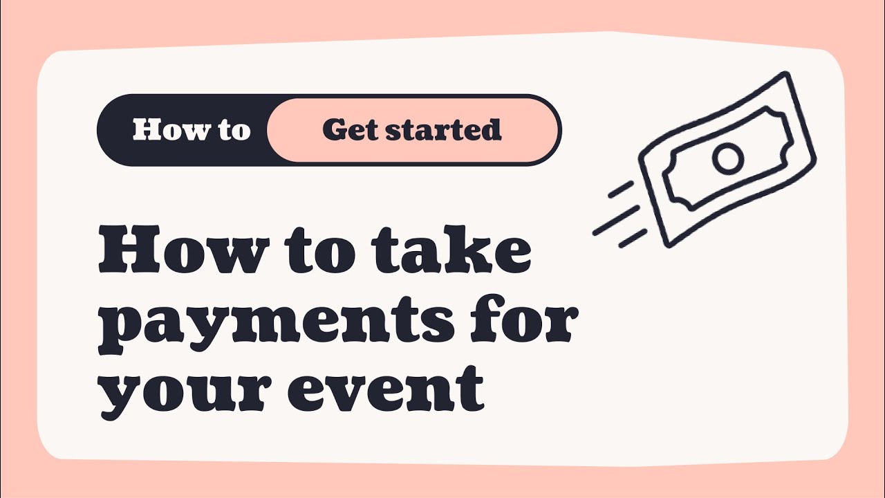 How to take payments for your event tickets