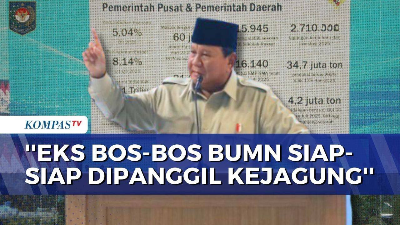 Peringatkan Eks Bos-Bos BUMN Dipanggil Kejagung, Prabowo: Lu Jangan Nantang Gue! | SAPA MALAM