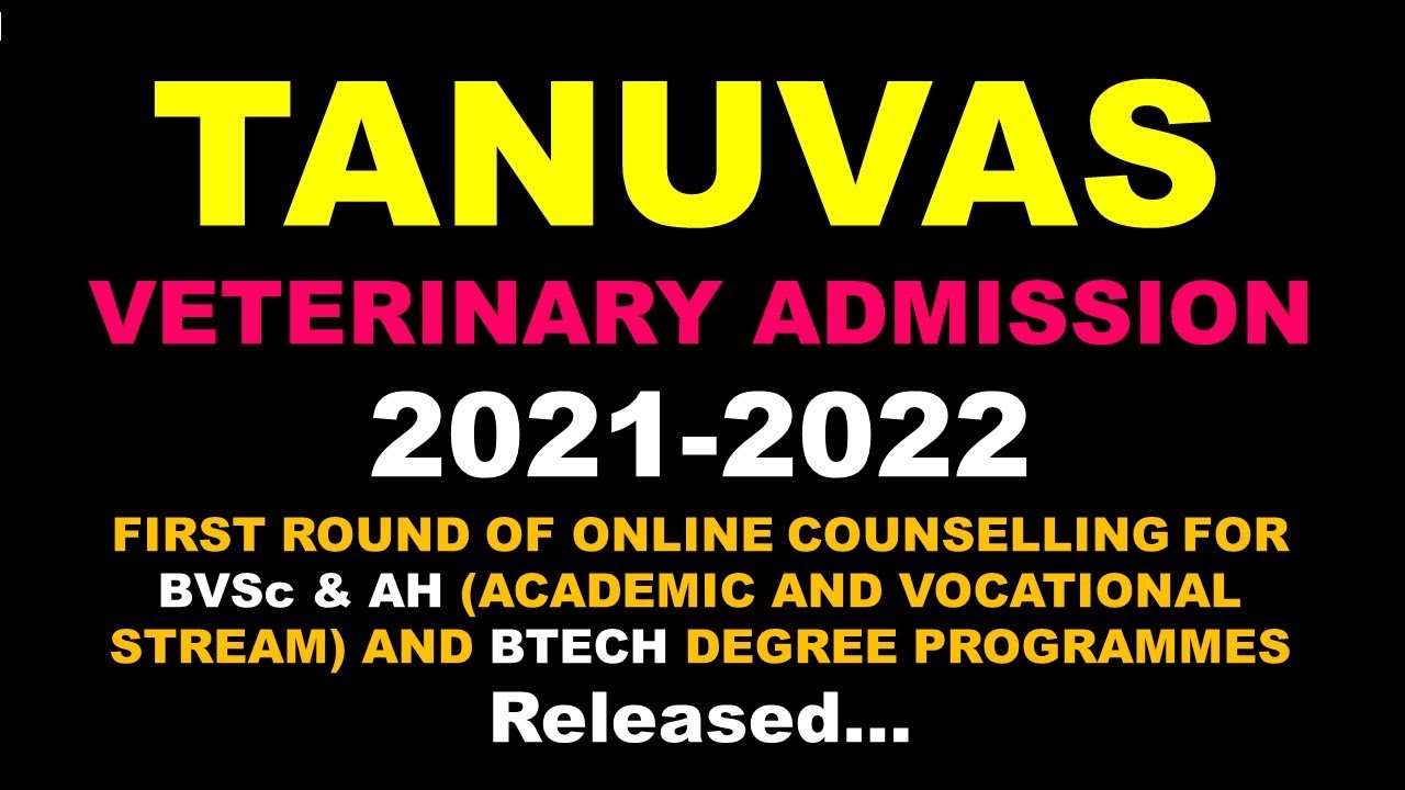 TANUVAS | VETERINARY 2021-2022 | Admission |  offline | ONLINE COUNSELLING | Today Latest News