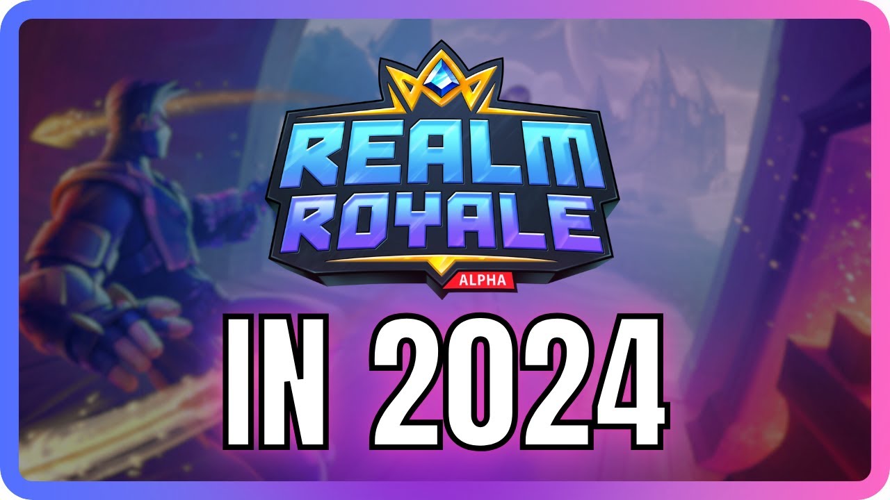 Realm Royale In 2024 - Is It Still Good?