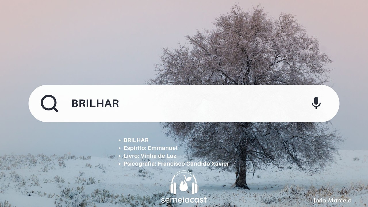 Espiritismo e Meditação | BRILHAR - Espírito: Emmanuel