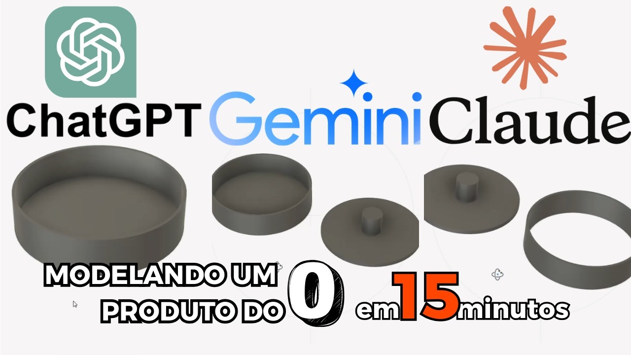 ChatGPT x Gemini x Claude: modelando um produto do ZERO em 15 MINUTOS!