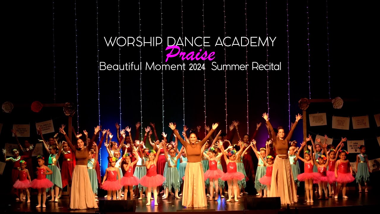 Praise - Beautiful Moment - Worship Dance Academy