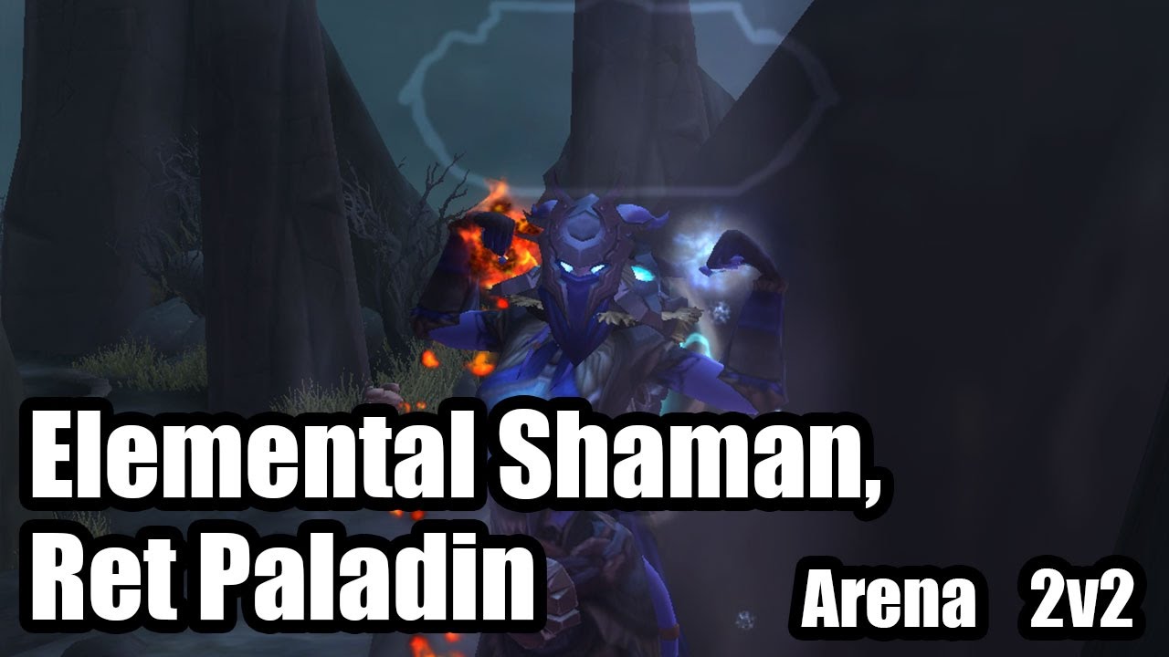 Elemental Shaman PvP Arena 2v2 #1 - Legion 7.0.3
