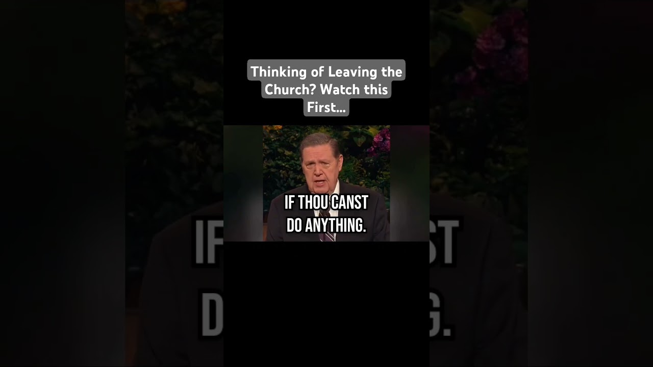 Thinking of Leaving the Church? Watch this First...- Jeffrey R. Holland #livingintentionally #lds