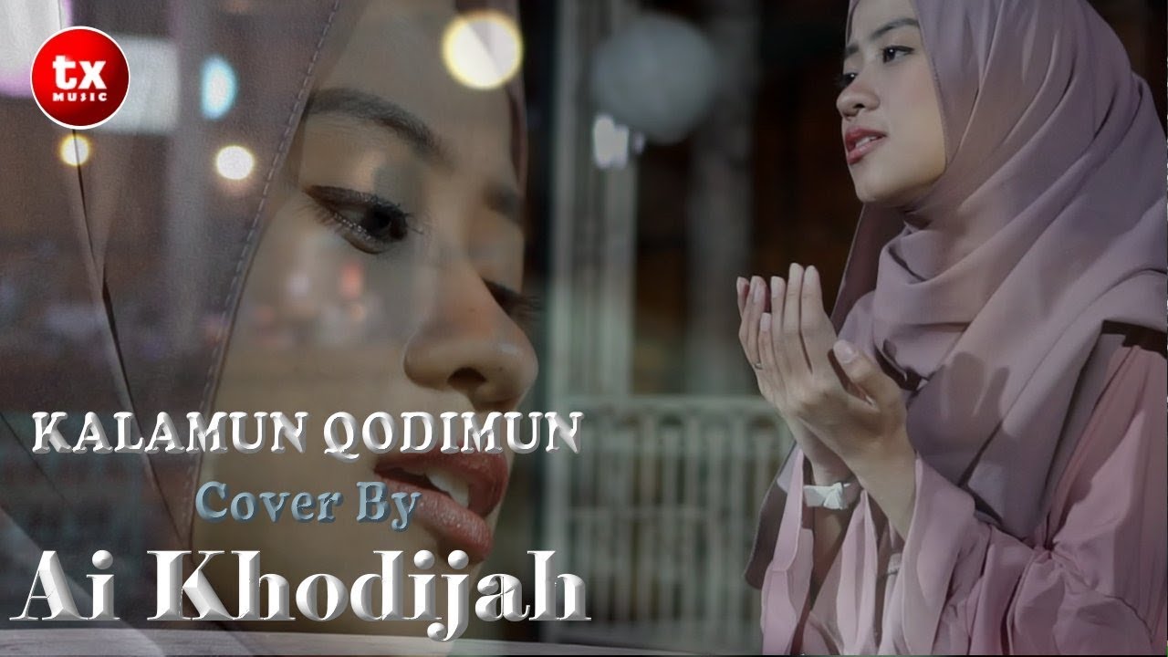 KALAMUN QODIMUN  - COVER  By  AI KHODIJAH