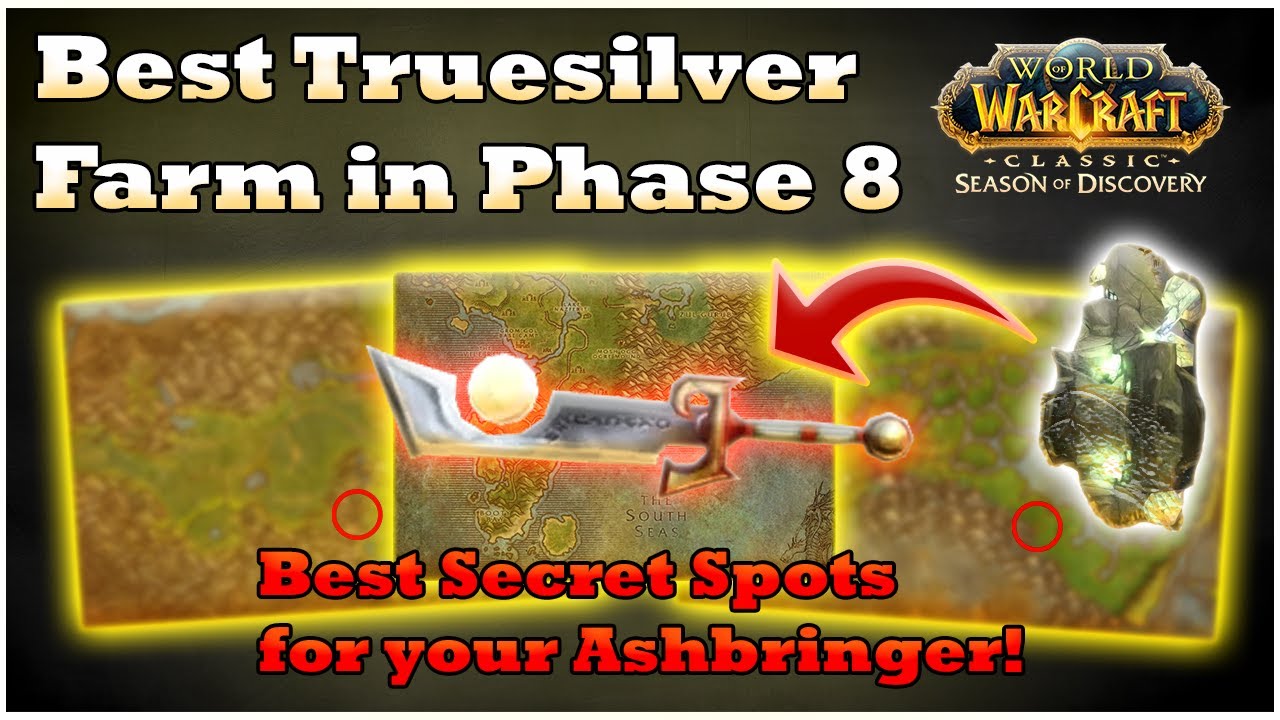 Best Secret Truesilver Farming Spots for Your Ashbringer in Phase 8 [WoW SoD]