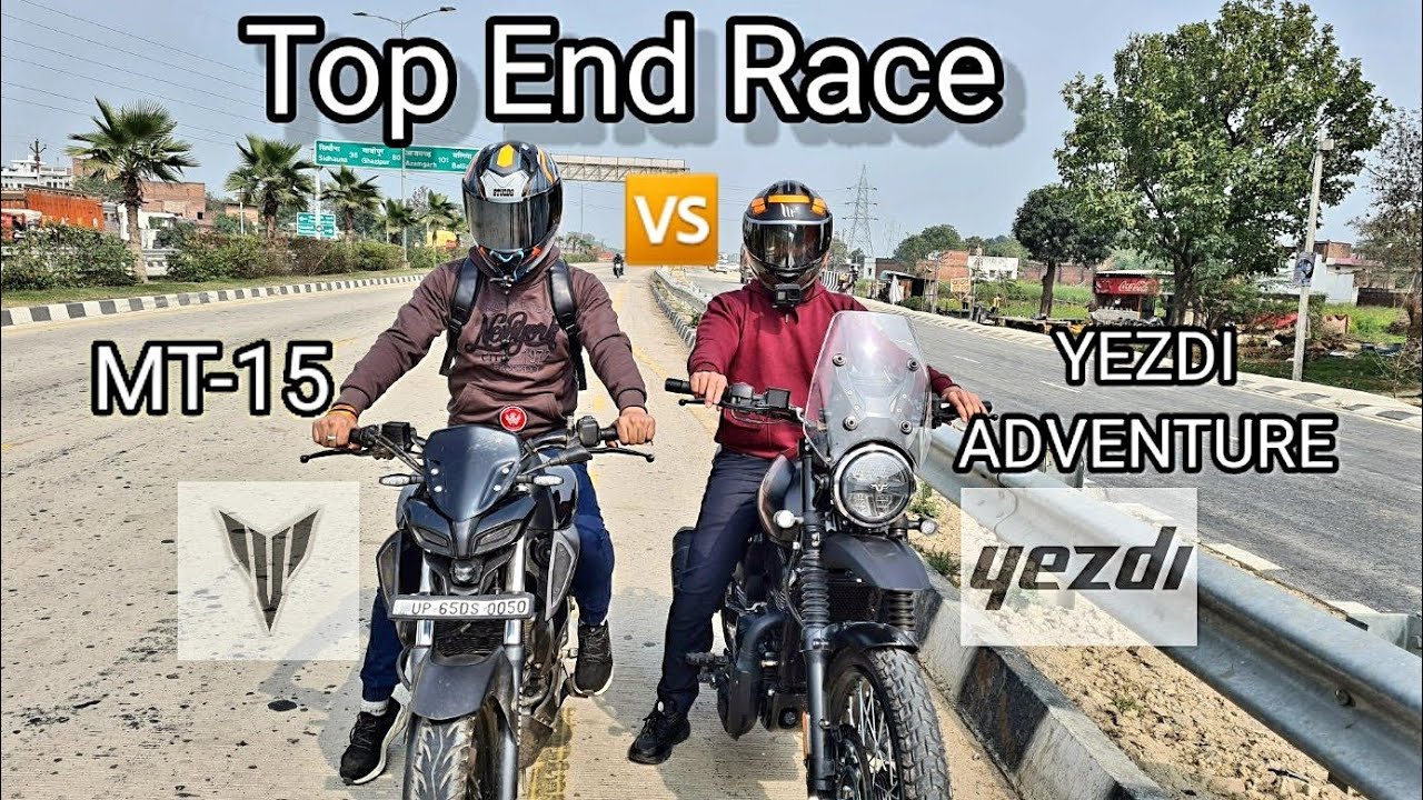 Yezdi Adventure vs Yamaha MT-15 2022 | Top End Race | Drag Race | Race Till Their Potential 🔥🔥🔥
