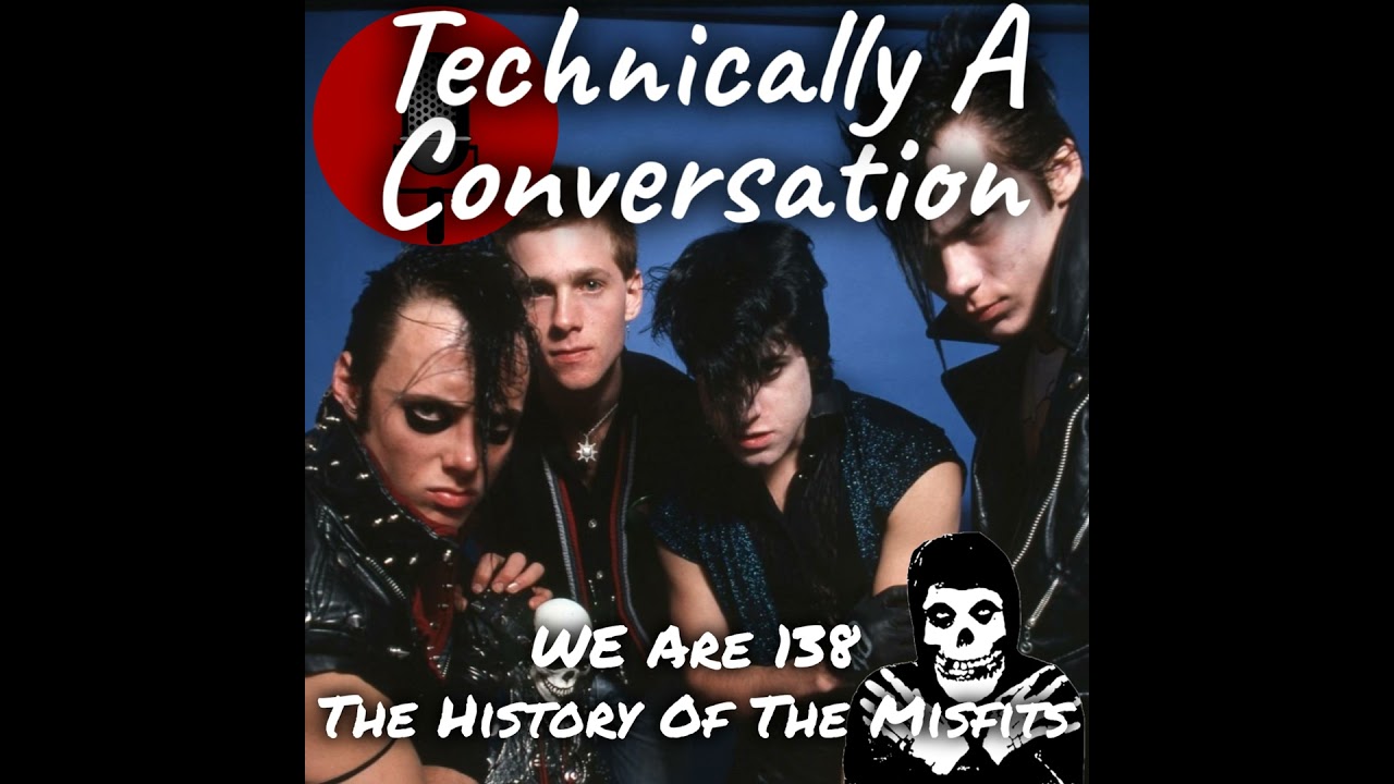 We Are 138: The History Of The Misfits