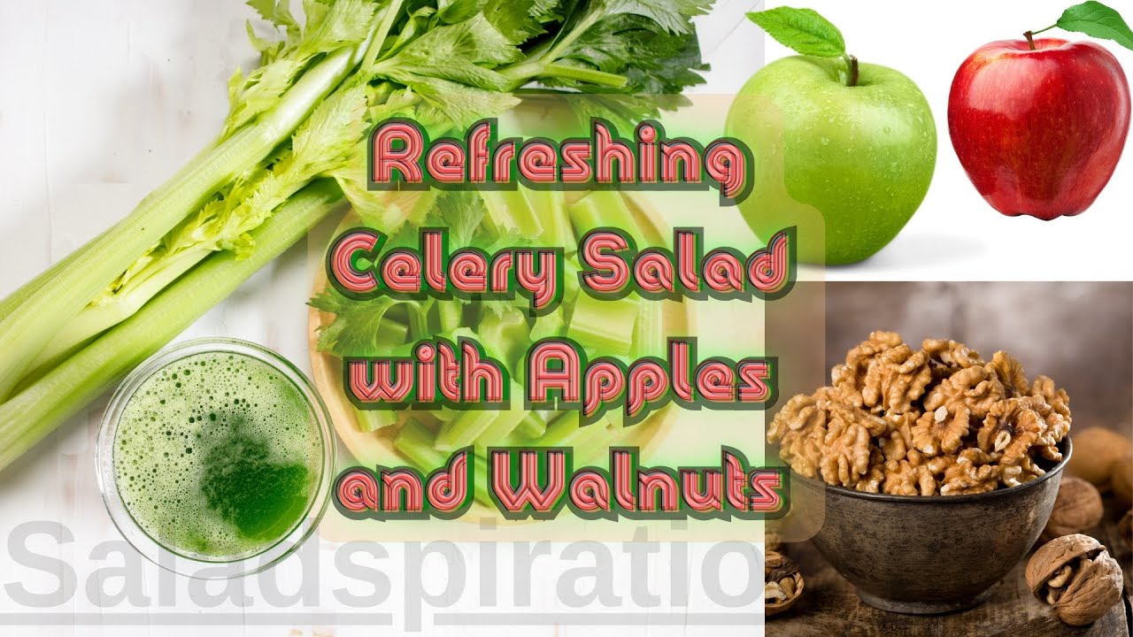 Refreshing Celery Salad with Apples and Walnuts #refreshingcelerysaladwithapplesandwalnuts