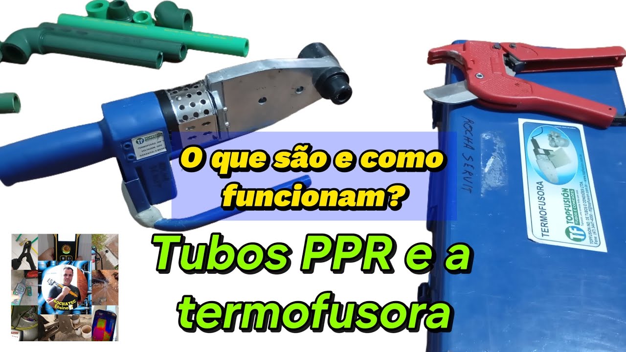Tutorial sobre tubos PPR e a Termofusora: O que são e como funcionam com a Termofusion #ppr
