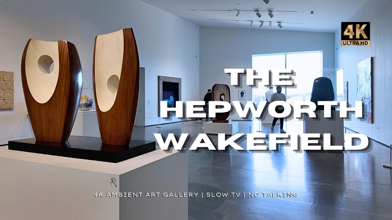 Exploring Britain's Best Modern Art Gallery: The Hepworth Wakefield (4K)