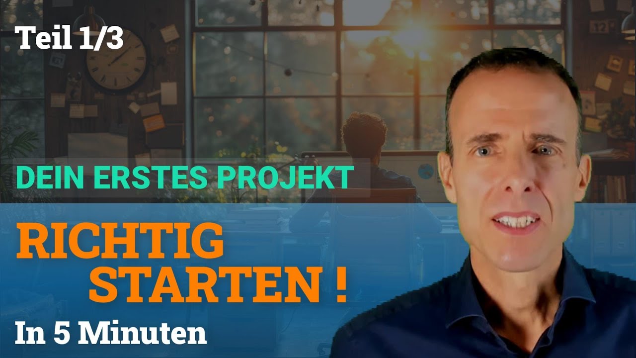 Erstes Projekt als Projektleiter - So startest du richtig (1/3)