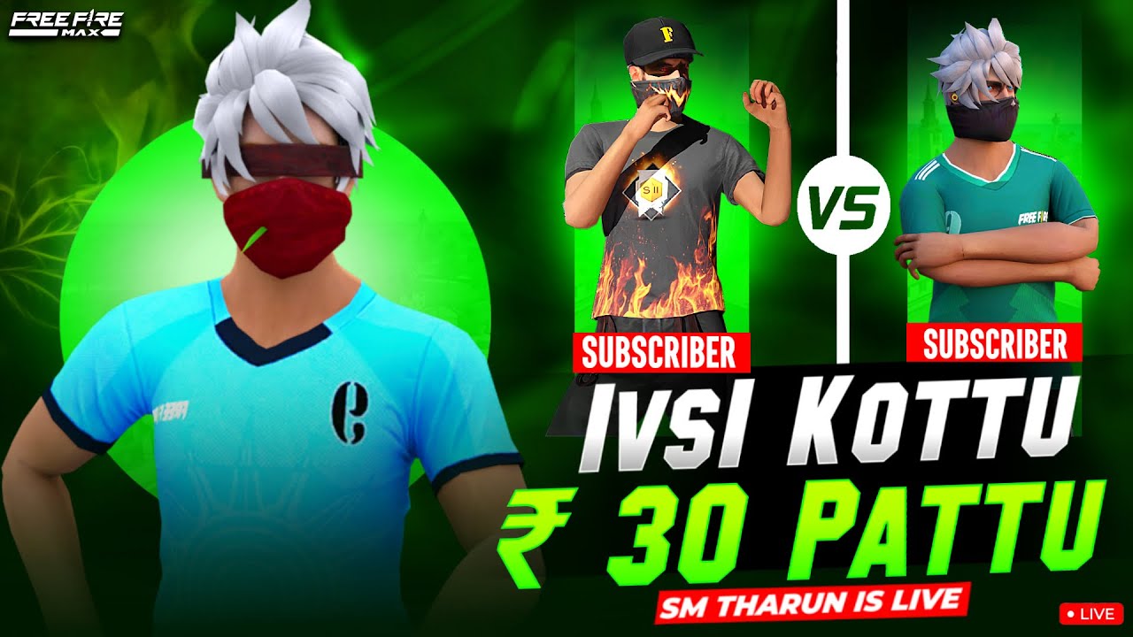 ROAD TO 2K subscribes  live 1v1 KOTTU 30 PATTU |  SUBS CANPLAY ROOM || SM THARUN ||#FREEFIRE#