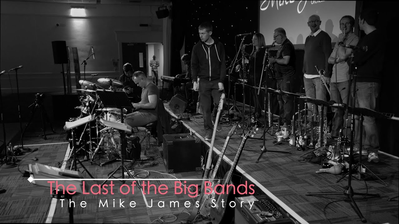 The Mike James Sound (The last of the Big Band leaders)