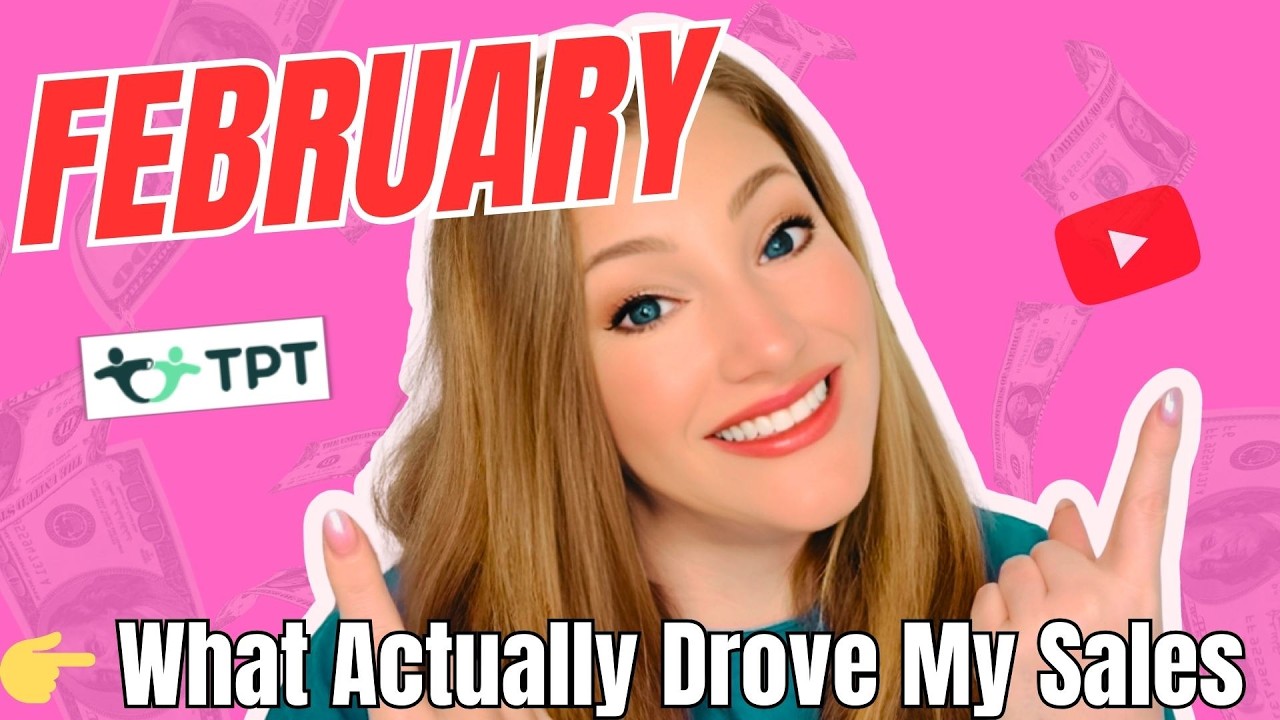 What Actually Drove My TPT Sales in February 2026 (Real Numbers + Marketing Breakdown)