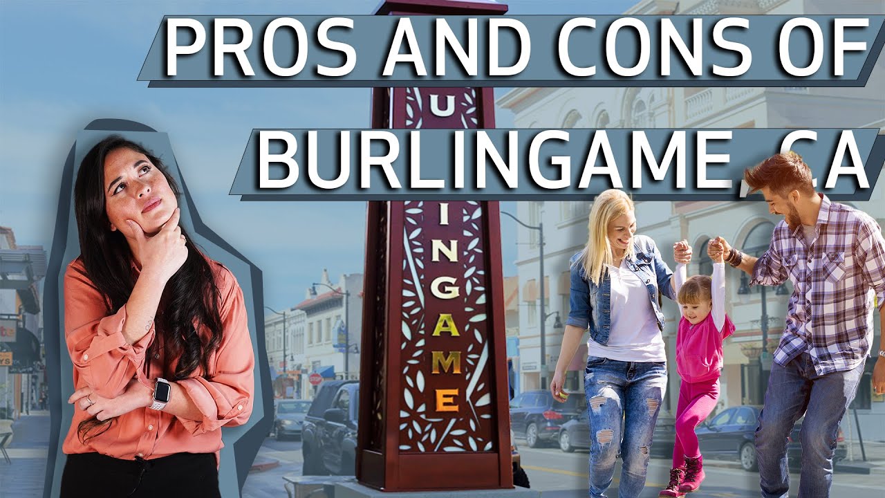 Pros and Cons of Burlingame 2023 | Living in Burlingame 2023