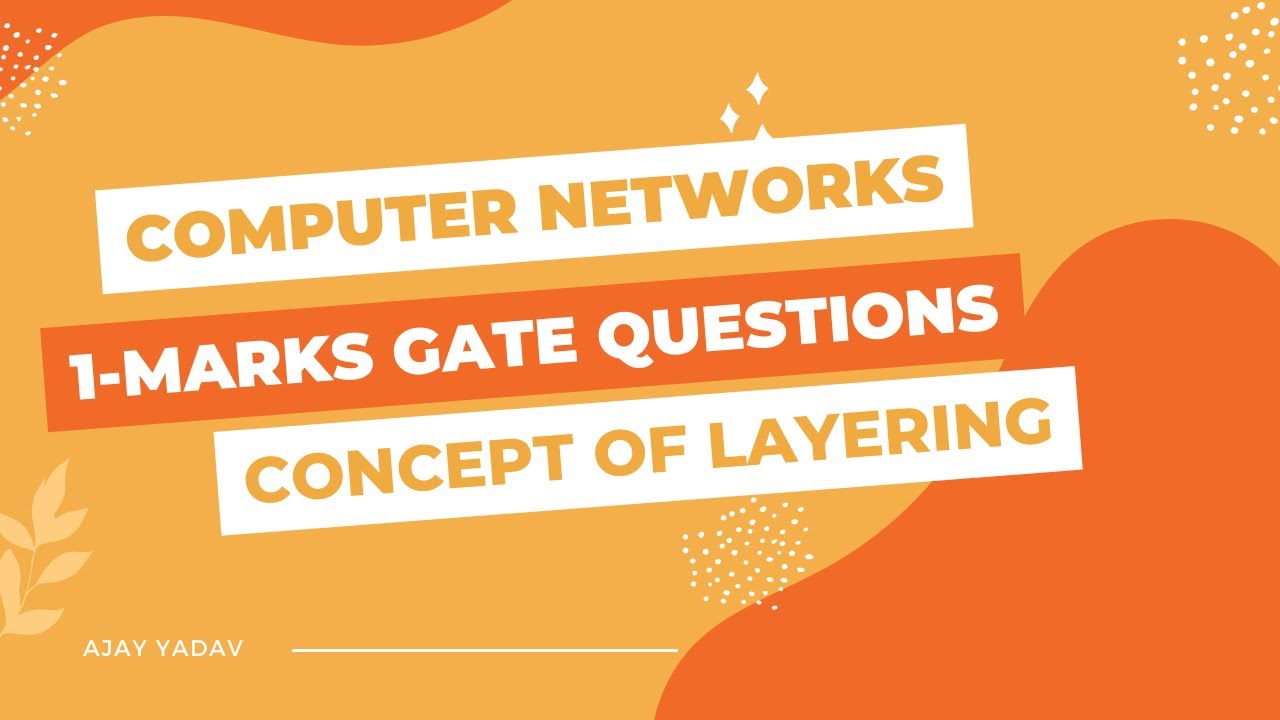 Previous Year GATE 1-Marks Questions on Concepts of Layering in Computer Networks