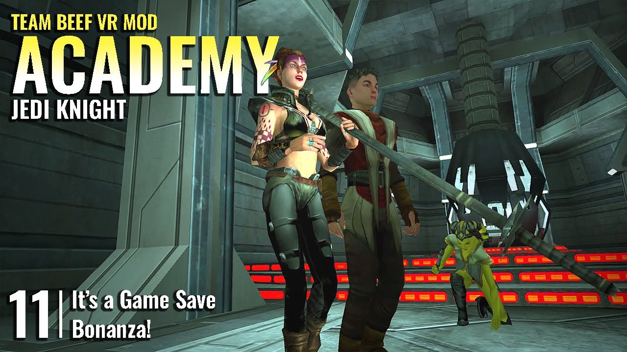 JEDI KNIGHT: ACADEMY (TEAM BEEF VR MOD) // 11: It's a Game Save Bonanza! // QUEST 3 Gameplay