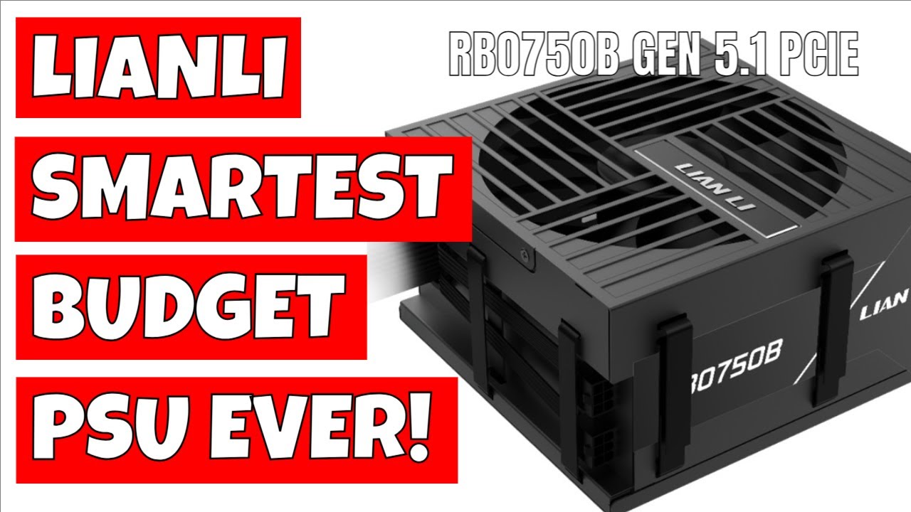 Самый умный в мире бюджетный блок питания для ПК Lian Li RB 750B PCIE Gen5 Smart Routing PSU