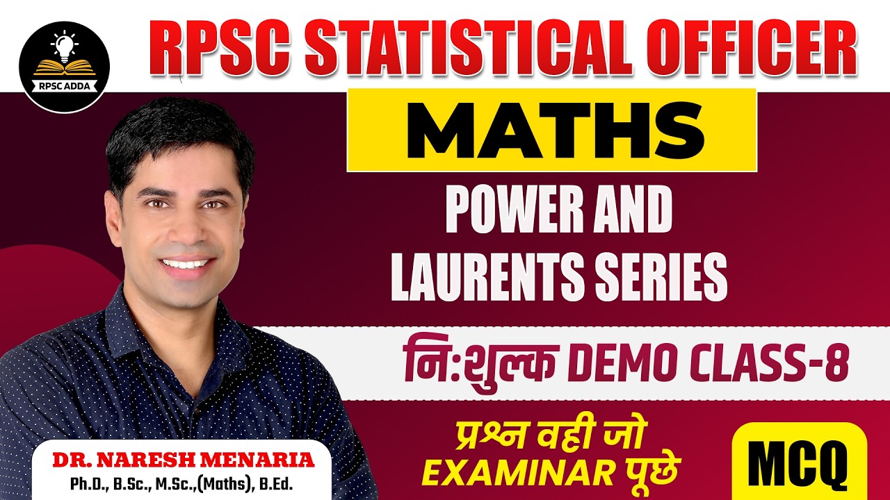 RPSC Statistical Officer Maths | Power & Laurents Series | Free Demo Class 8