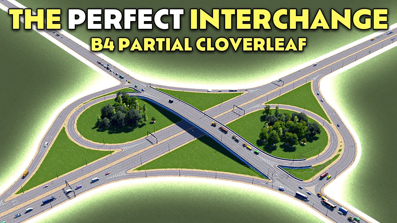 You NEED TO Build THIS in YOUR CITIES | B4 ParClo | #citiesskylines #interchange #traffic #timelapse