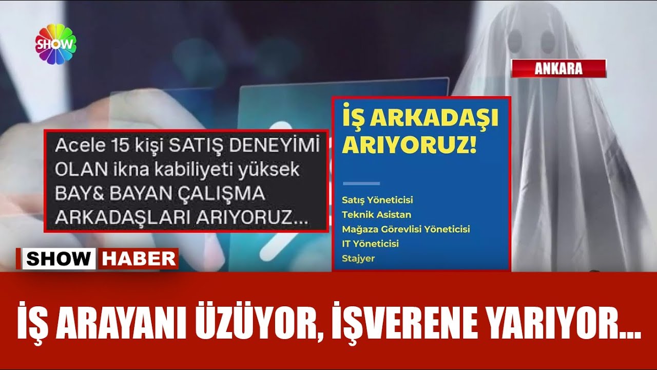 İş arayanların yeni &ccedil;ilesi: Hayalet ilan